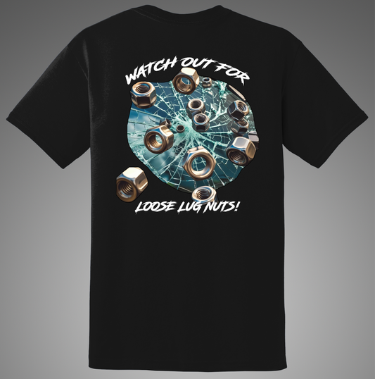 JB's Little Shop "Watch Out For Loose Lug Nuts" Tee